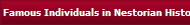 Famous Individuals in Nestorian History
